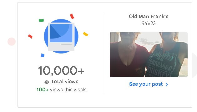 10k views for Old Man Frank's